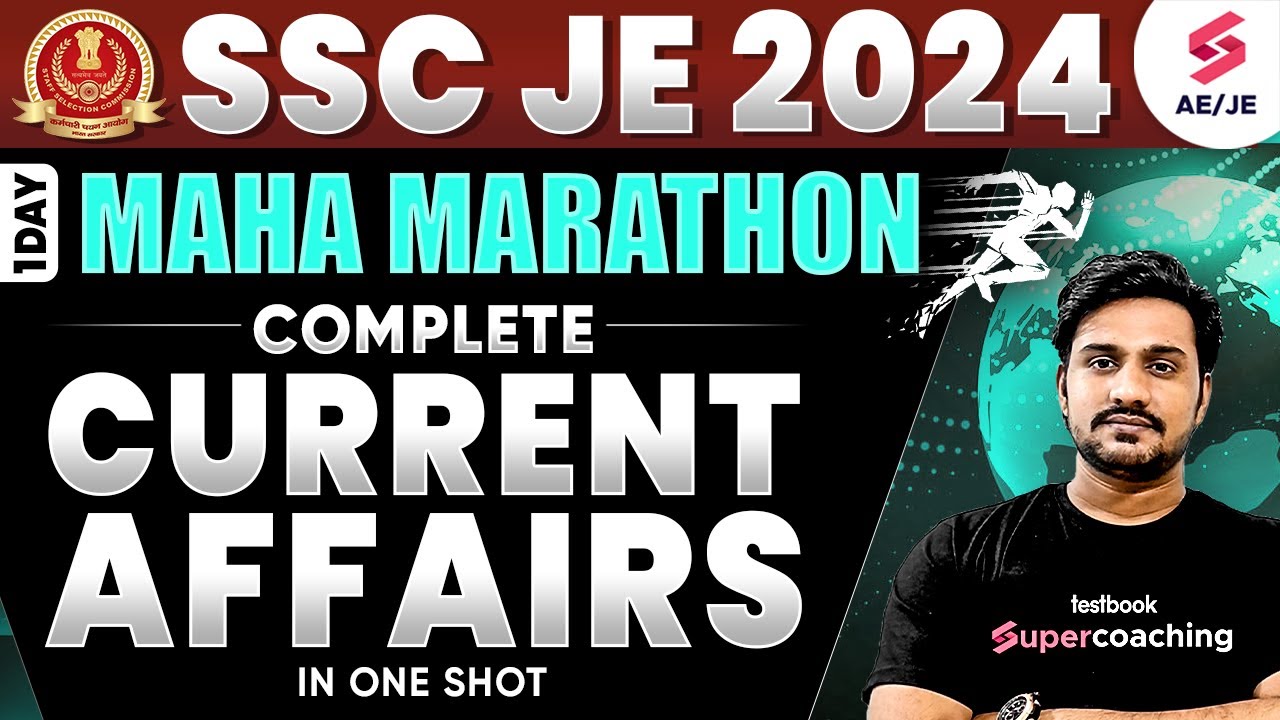 SSC JE 2024 Mahamarathon Complete Current Affairs 2023-2024🔥| GK/GS For SSC JE | GK By Shiv Sir