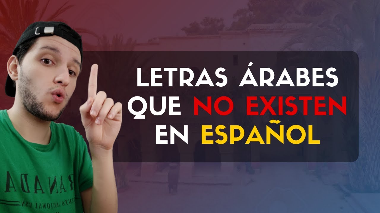 🆎 Letras en &aacute;rabe que NO EXISTEN en ESPA&Ntilde;OL | Pronunciaci&oacute;n de letras &aacute;rabes | Aprender &aacute;rabe online