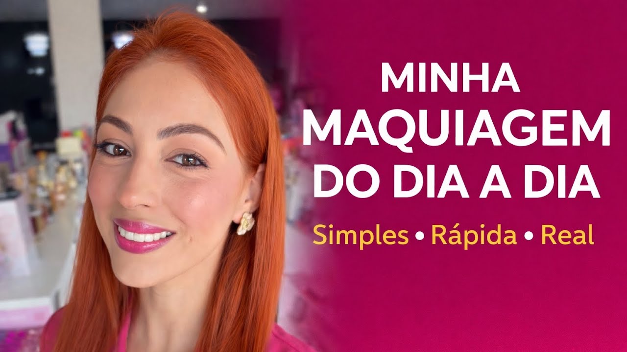 HOJE VOU ENSINAR MINHA MAQUIAGEM DO DIA A DIA | Simples e Real
