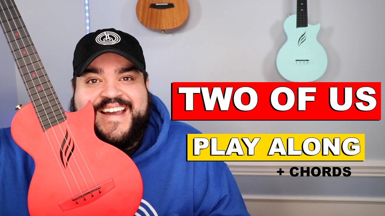 TWO OF US - LOUIS TOMLINSON | Ukulele Cover & Play Along With Chords/Lyrics
