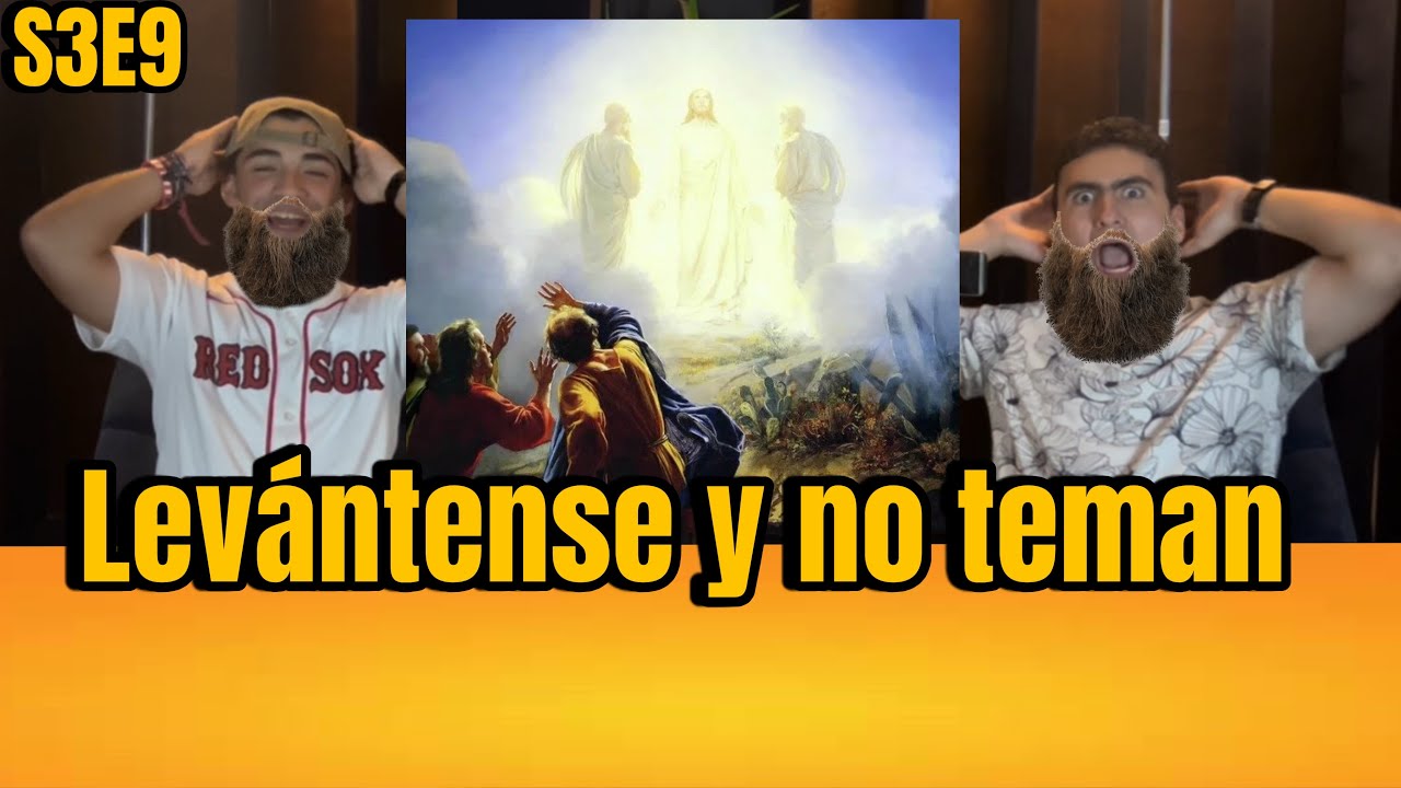 Levántense y no teman | S3E9 | El Encuentro