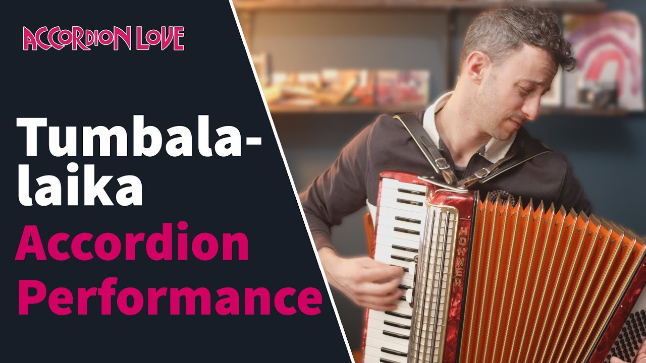 Tumbalalaika - Accordion Performance