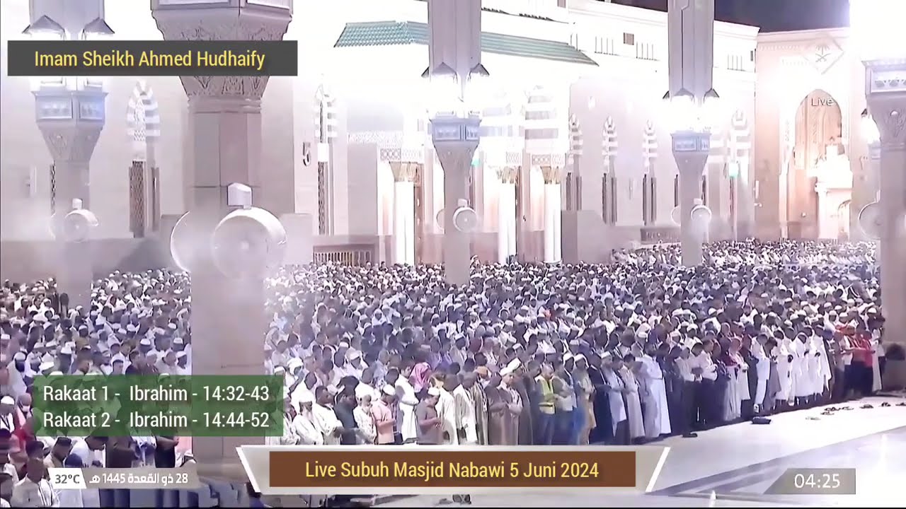 Ibrahim Fajr 5 Juni 2024 Sheikh Ahmed Hudhaify, Live Masjid Nabawi @seputarharamain