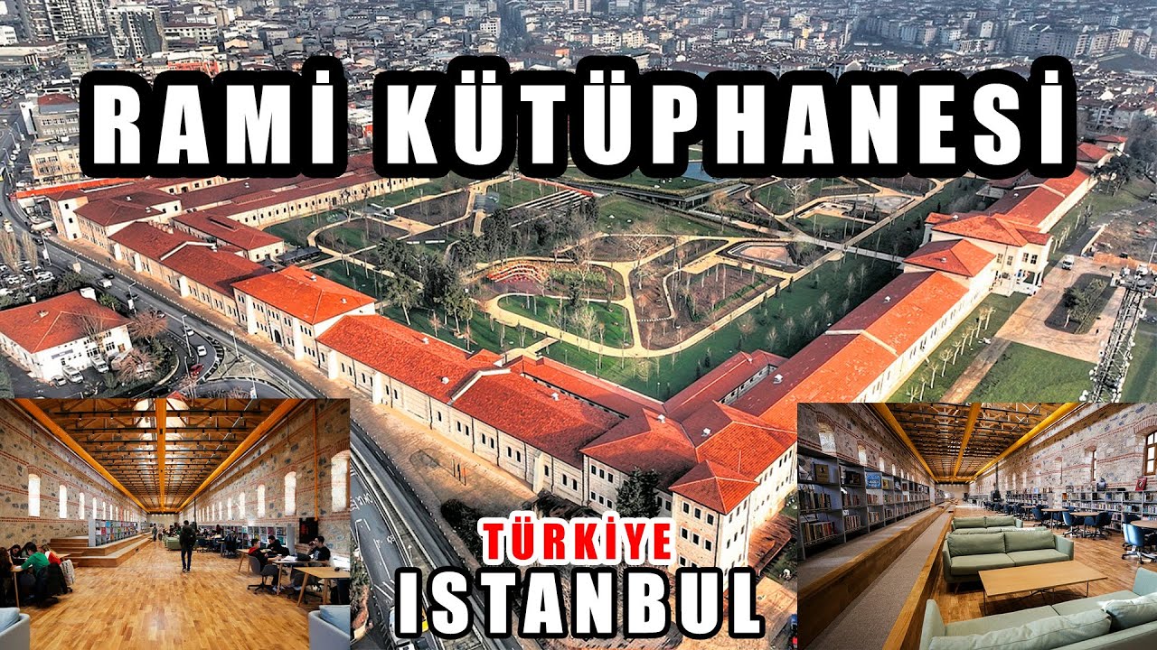 RAMİ KÜTÜPHANESİ ' 220 Bin Metrekare Alana ve 250 Yıllık  Rami Kışlasına yapılan Kütüphane 🇹🇷 TURKEY