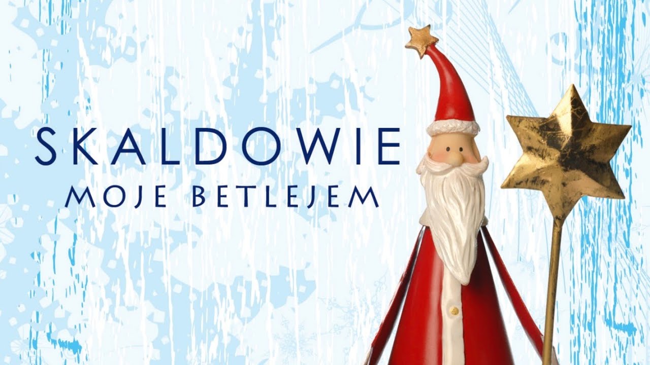 Skaldowie - Błogosławmy dzwonkami