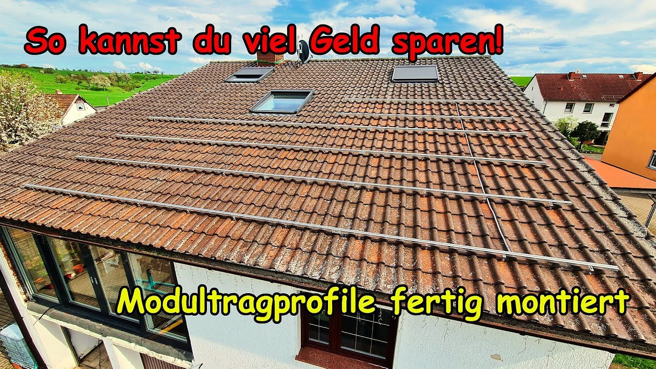DIY Photovoltaikanlage Teil 2 - Montage der Modultragprofile und Dachverkabelung - #023