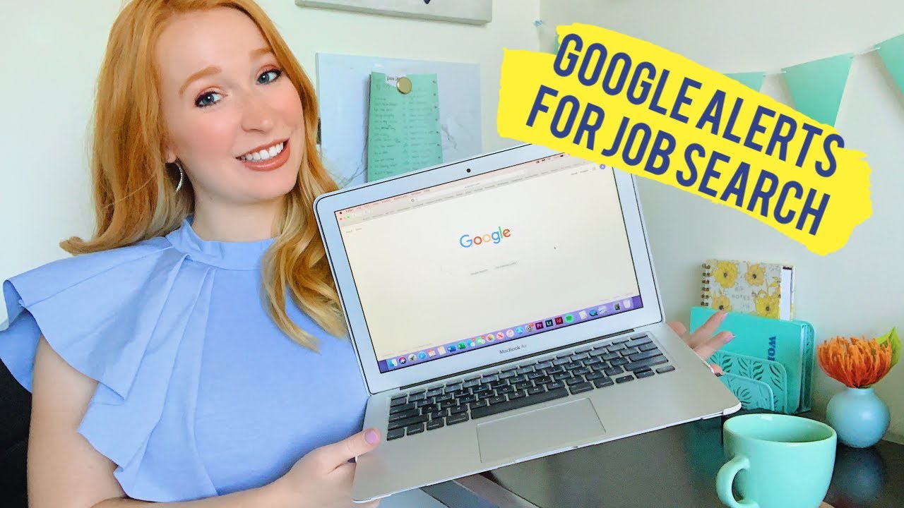 How to use Google Alerts for your Job Search