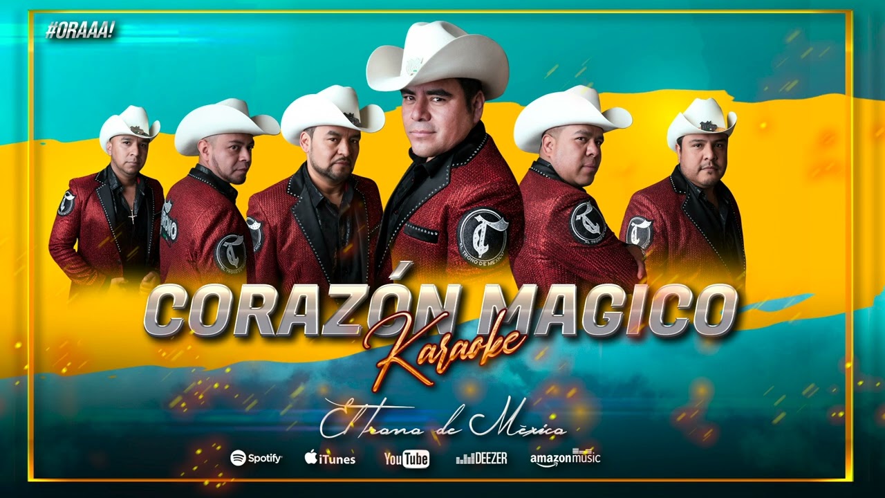Corazón Mágico / Karaoke / El Trono De Mexico