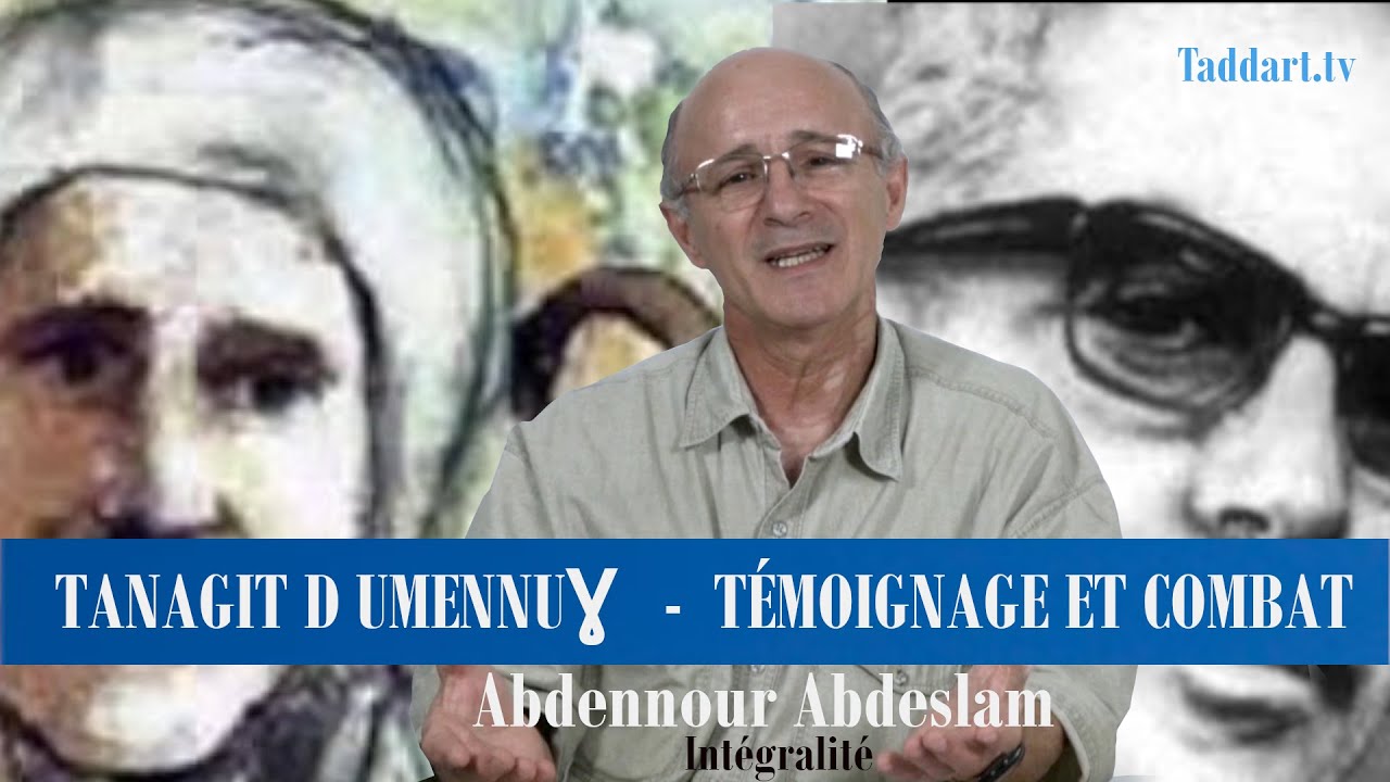 ABDENNOUR ABDESLAM - COMBAT IDENTITAIRE - TÉMOIGNAGE ET COMBAT - Streaming  & Live - TADDARTTV