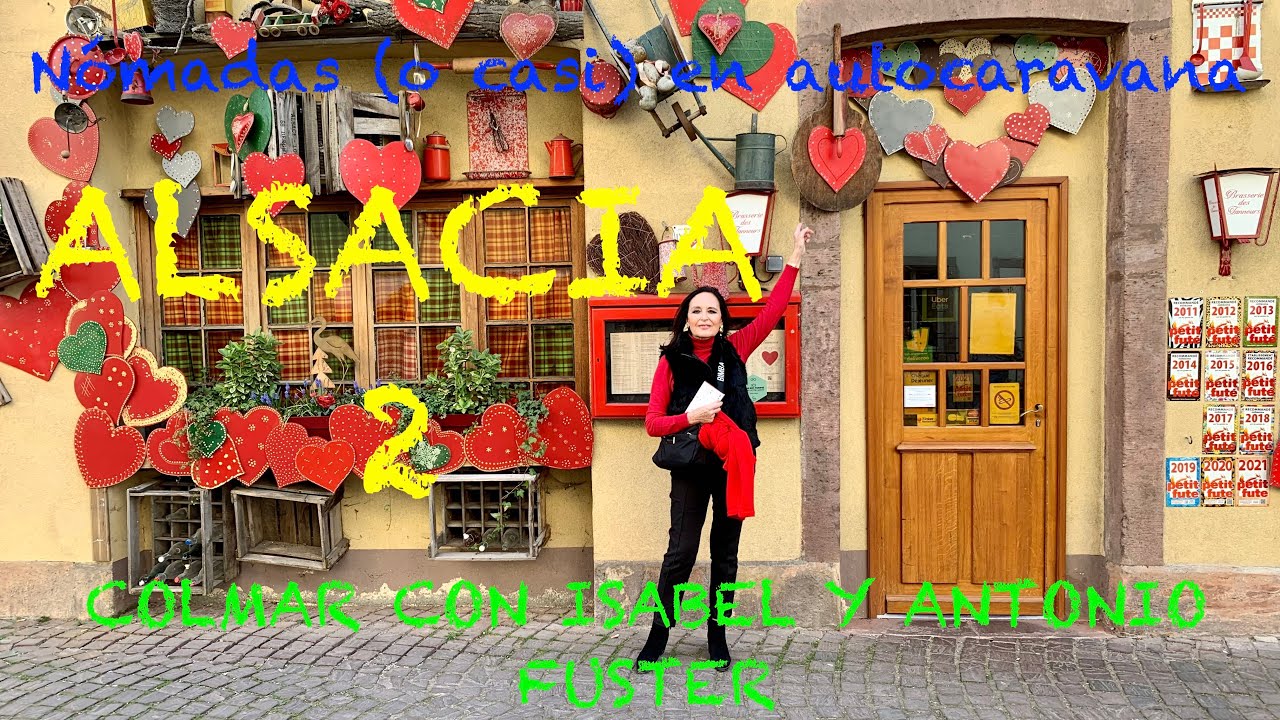 072 ALSACIA 2: COLMAR en autocaravana con Isabel y Antonio Fuster