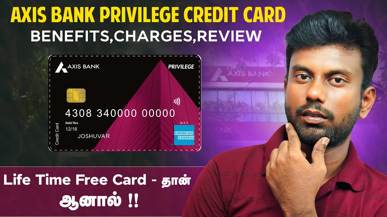 Axis Bank Privilege Credit Card Review Tamil | Benefits , Charges , Eligibility & More