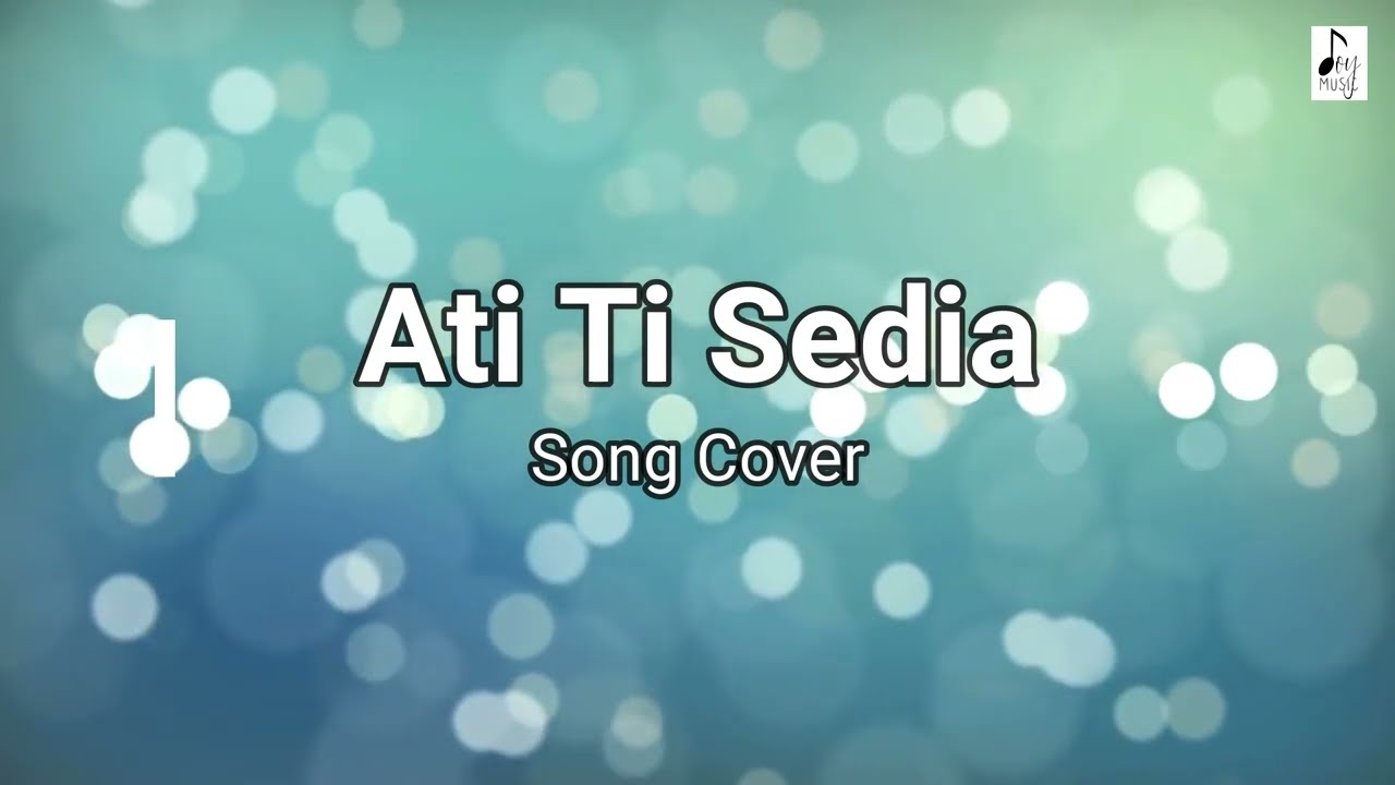 Ati ti sedia Cover - lagu rohani Iban (lirik video)