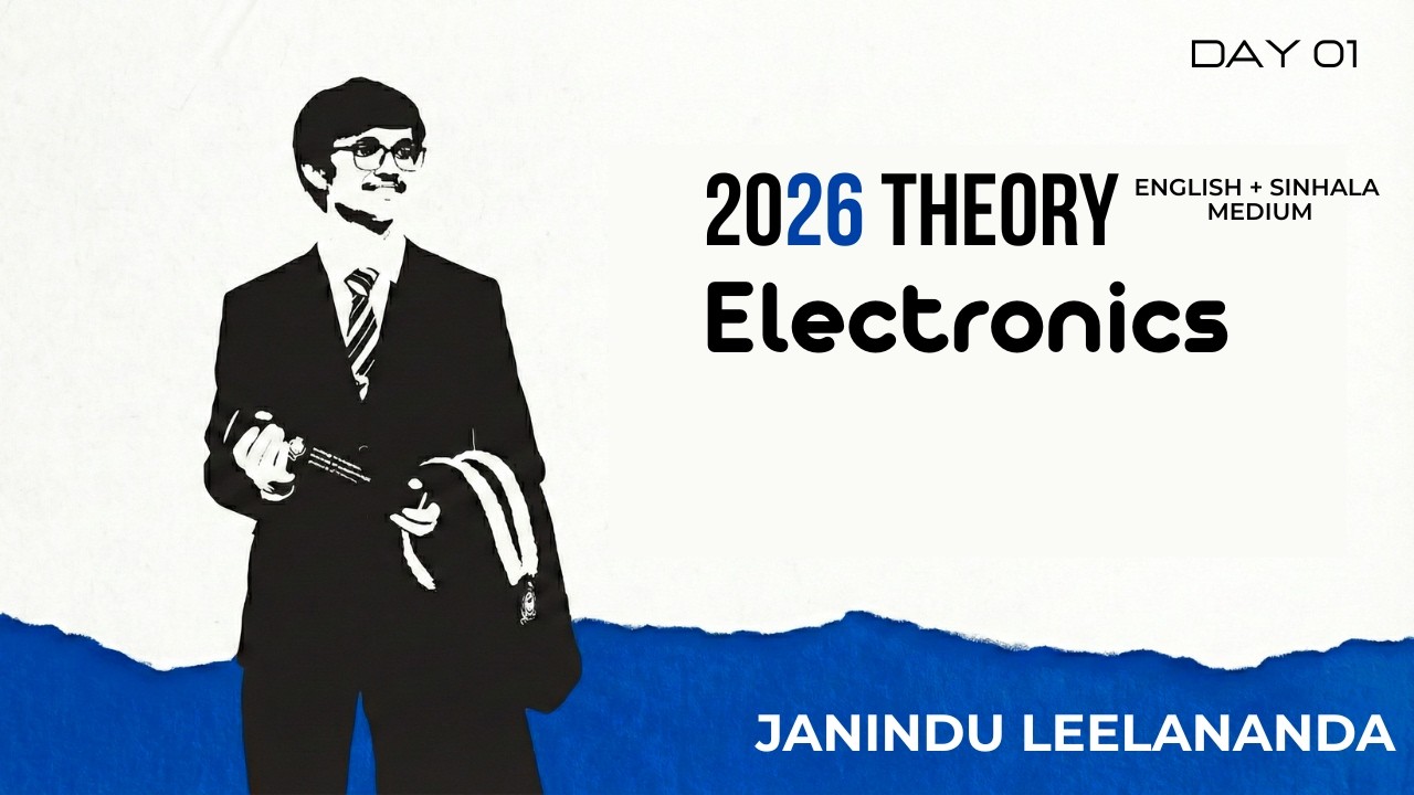 Electronics Day 01 | 2026 A/L | English + Sinhala Medium
