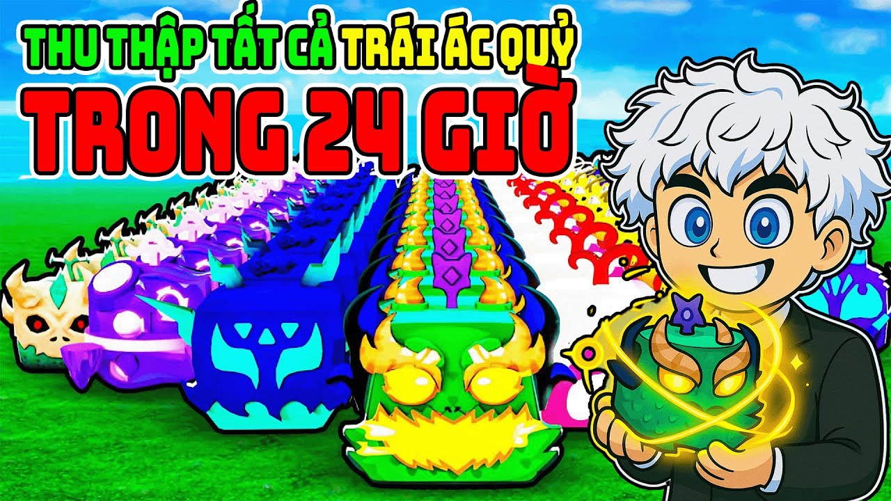 TÔI ĐÃ Thu thập TẤT CẢ Trái Ác Quỷ trong 24 Giờ| Blox Fruits