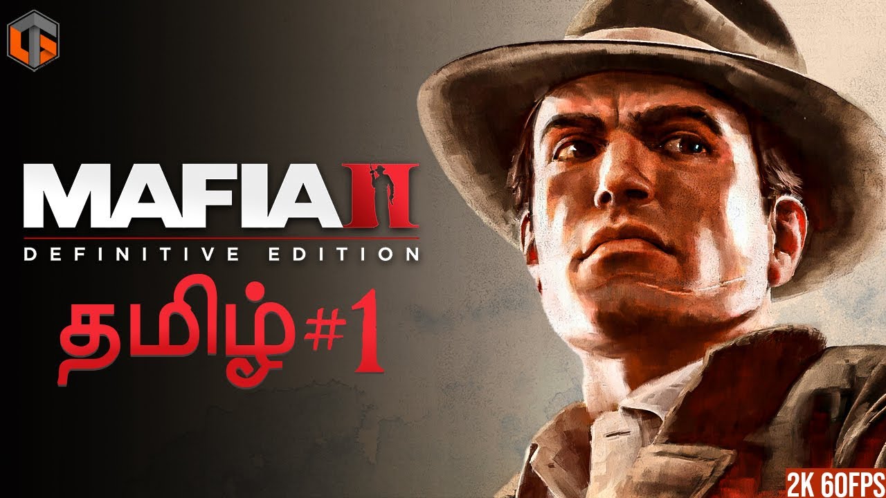 டான் Mafia 2 Tamil | Part 1 Definitive Edition TamilGaming