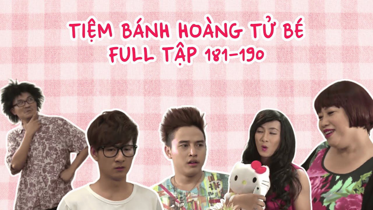 [Tập 181-190] Tiệm bánh Hoàng tử bé Phần 1 | Phim Sitcom Hài Hước