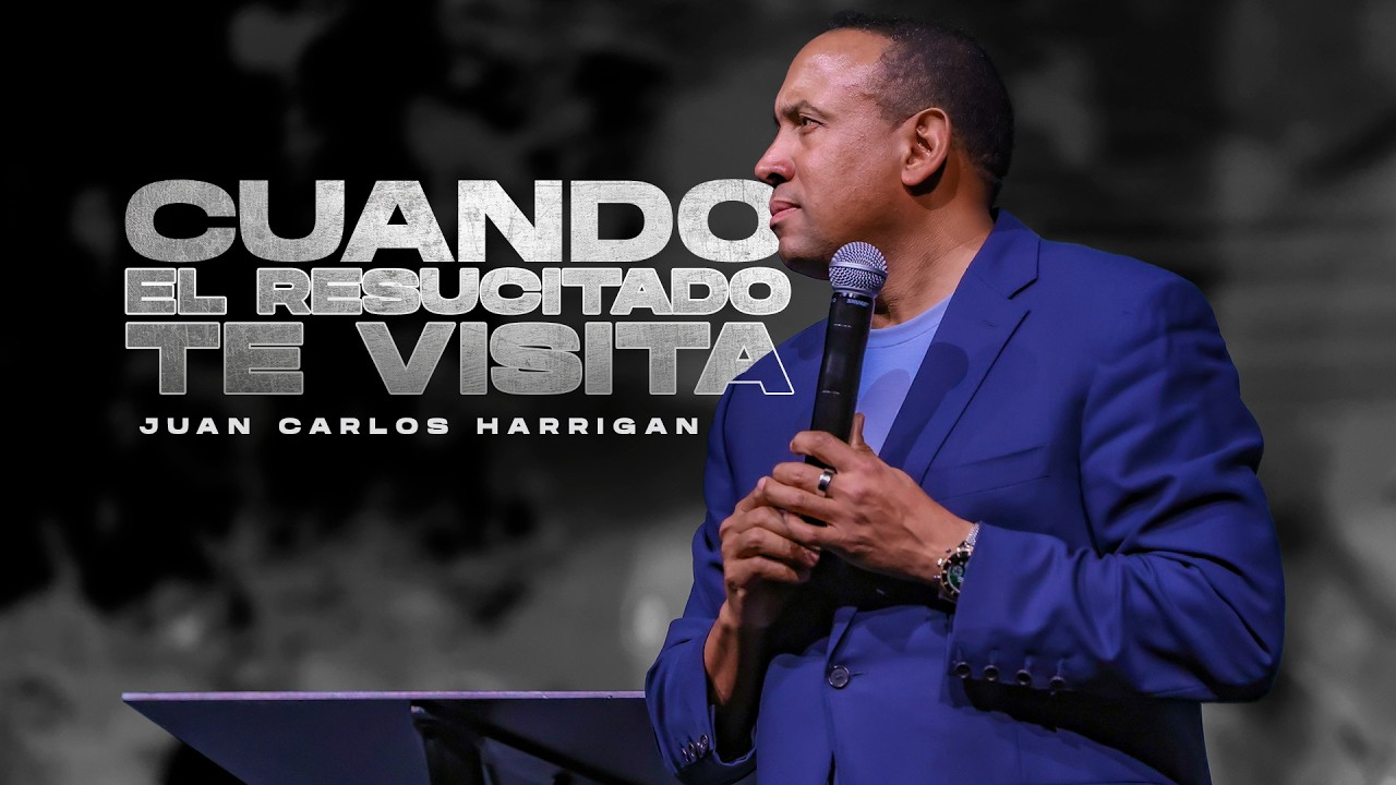 Cuando el resucitado te visita | Pastor Juan Carlos Harrigan #pastorjuancarlosharrigan  #fe