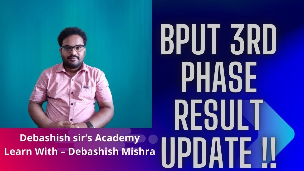 BPUT 3RD PHASE EXAM RESULT UPDATE.