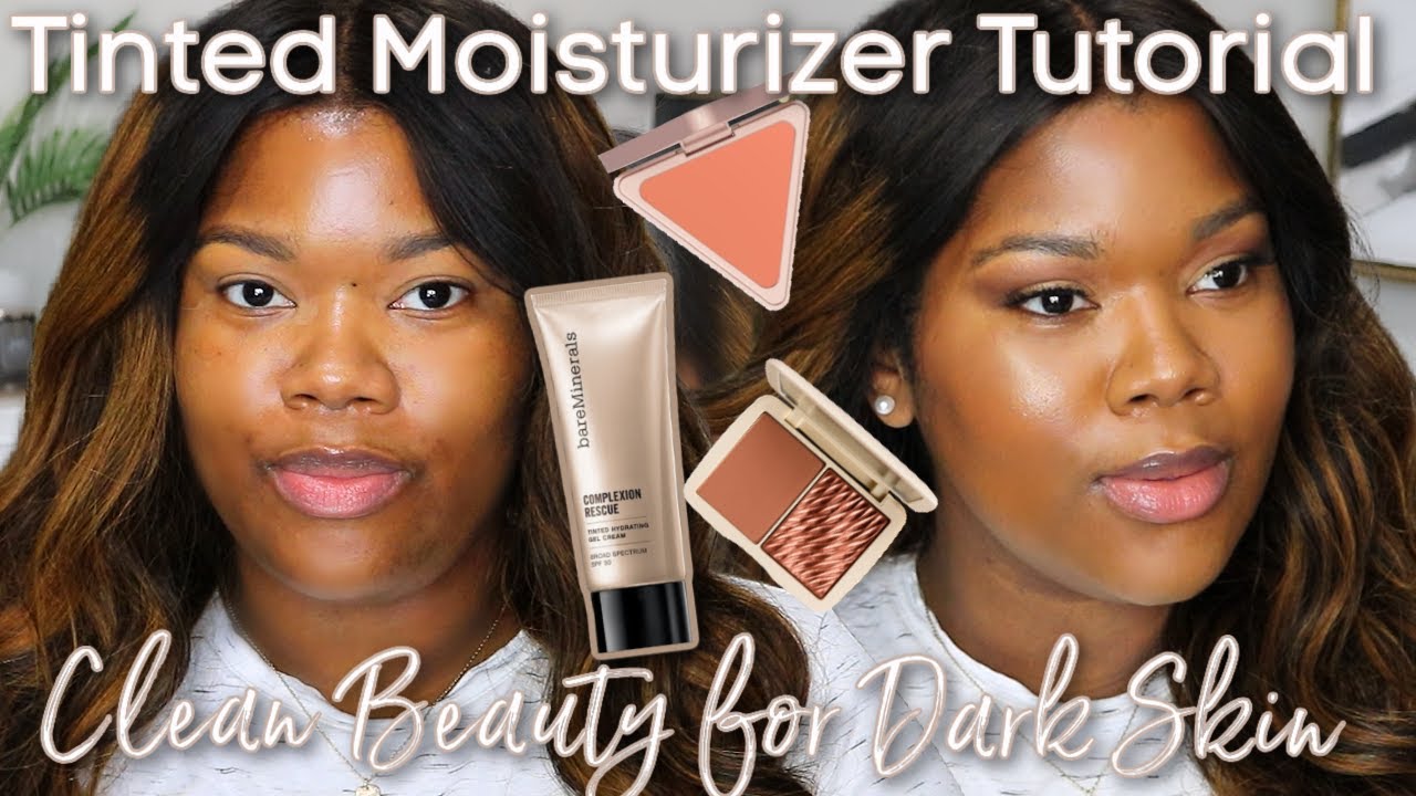 Tinted Moisturizer for Dark Skin | BareMinerals , Lys Beauty, CoverFx | Clean Beauty Makeup Tutorial