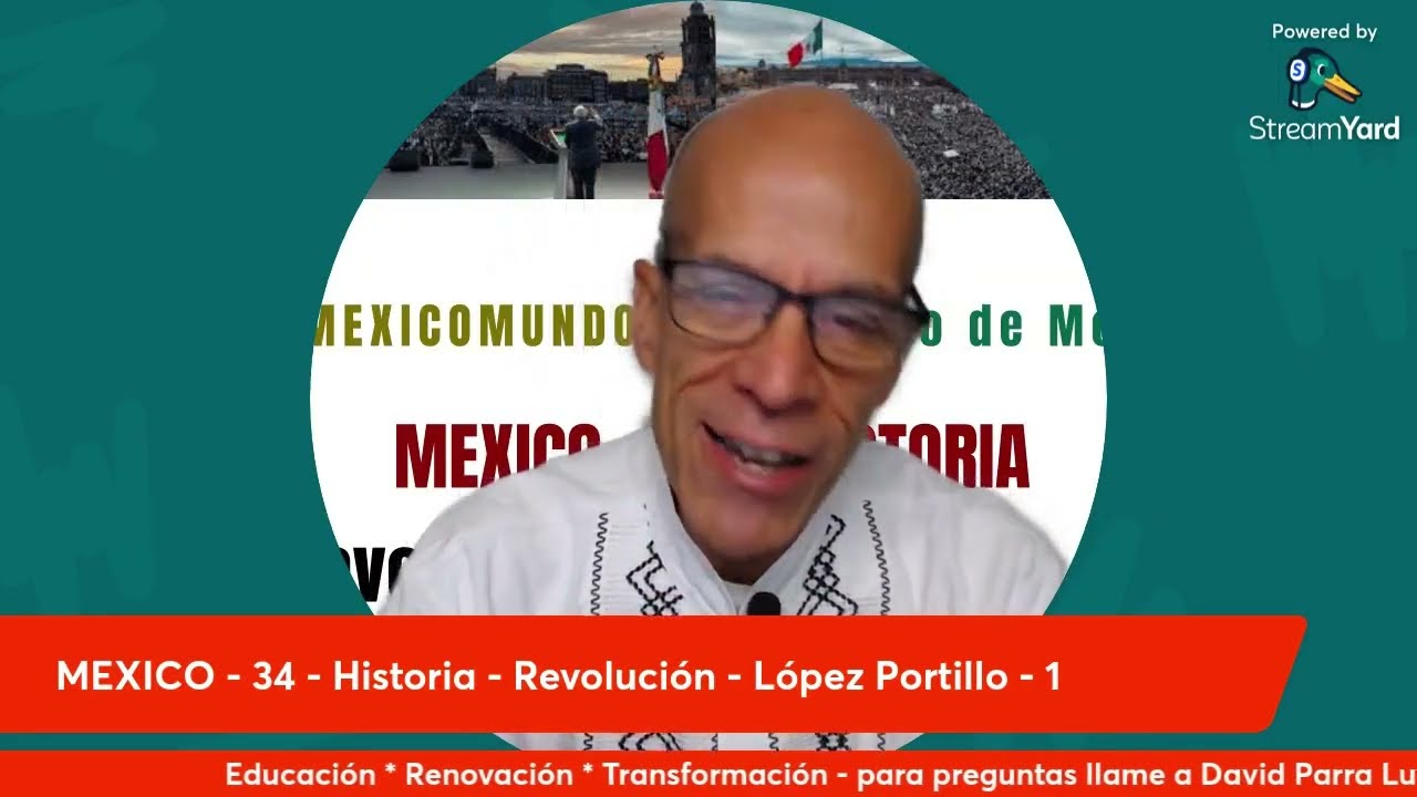 MEXICO - 34 - Historia - Revolución - José López Portillo 1