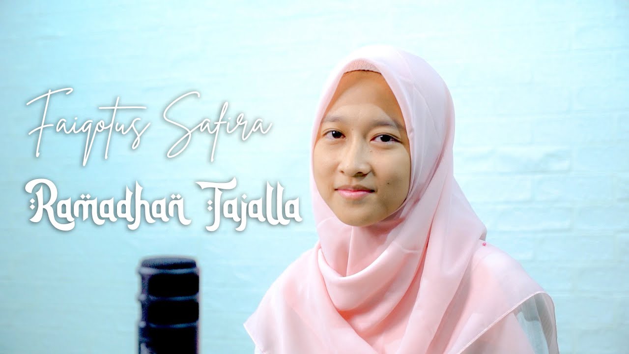Ramadhan Tajalla - Cover Faiqotus Safira || MA AL HIKMAH 2 BENDA