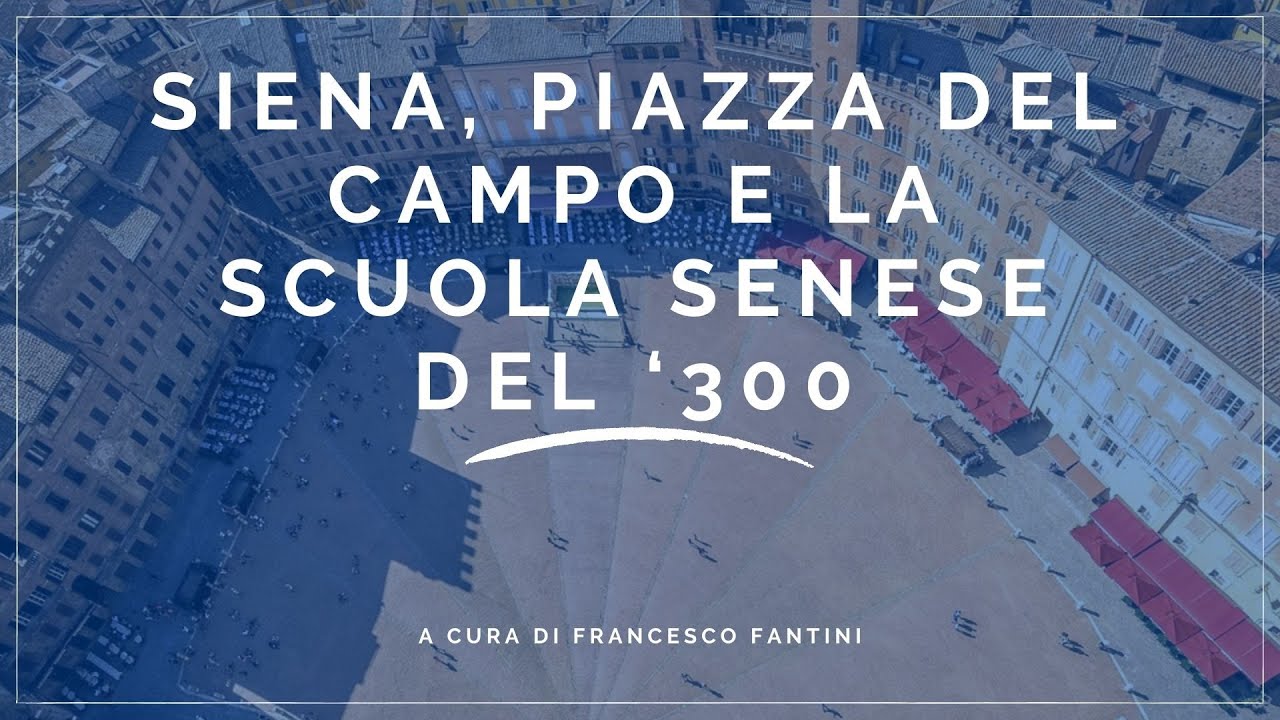 Siena, un viaggio nell’arte del ‘300: piazza del Campo e la Scuola Senese - @francescofantini