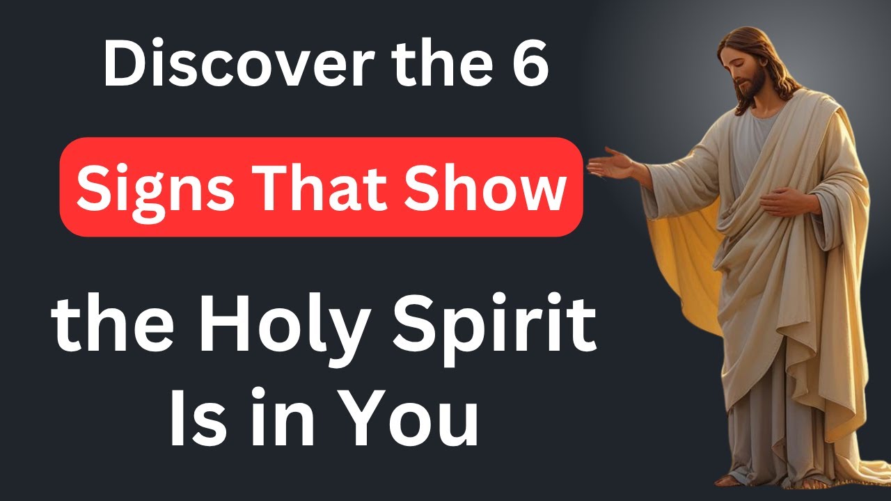 Discover the 6 Signs That Show the Holy Spirit Is in You | God's Word