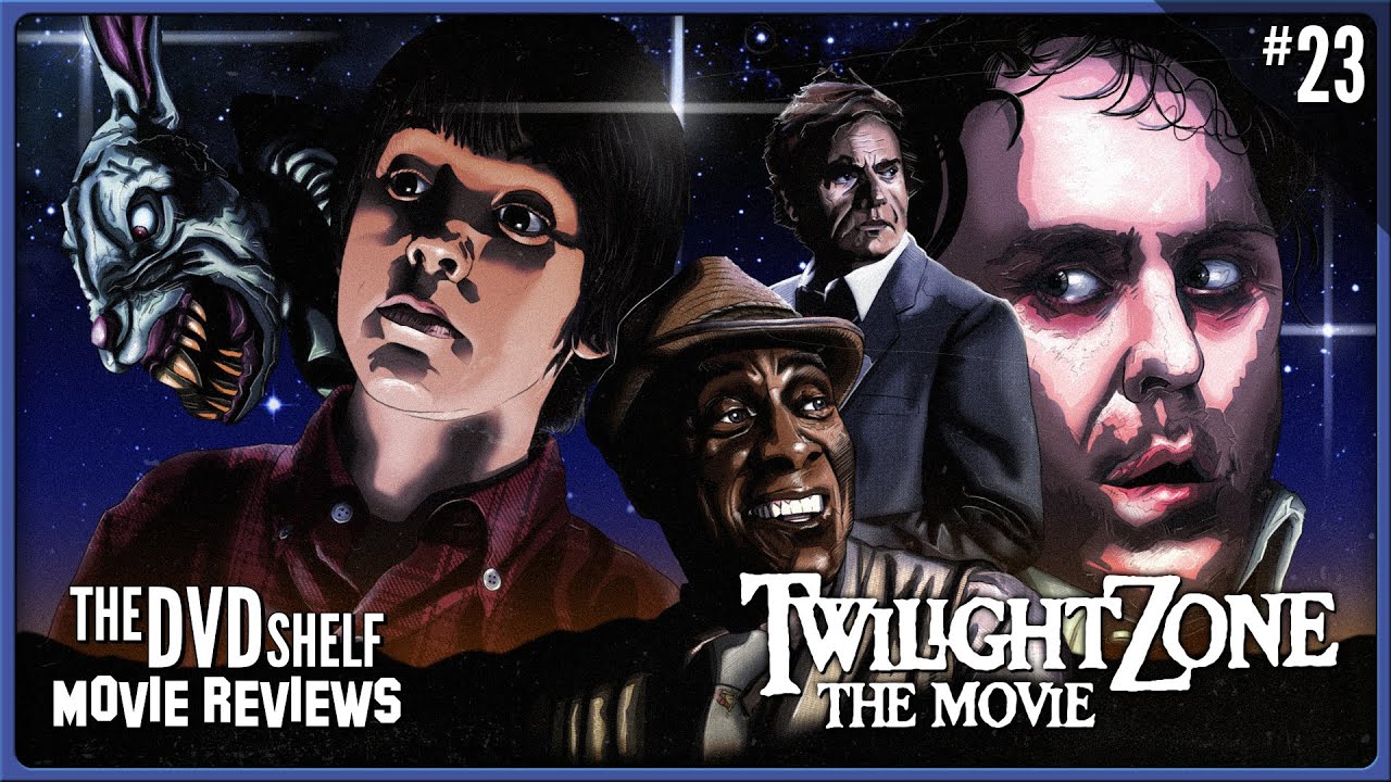 Twilight Zone: The Movie | The DVD Shelf Movie Reviews #23