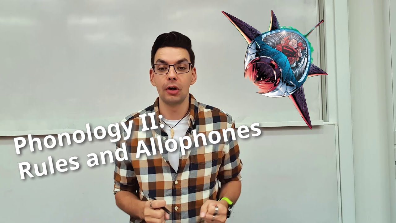 Week 3.2 Phonology II: Rules and Allophones