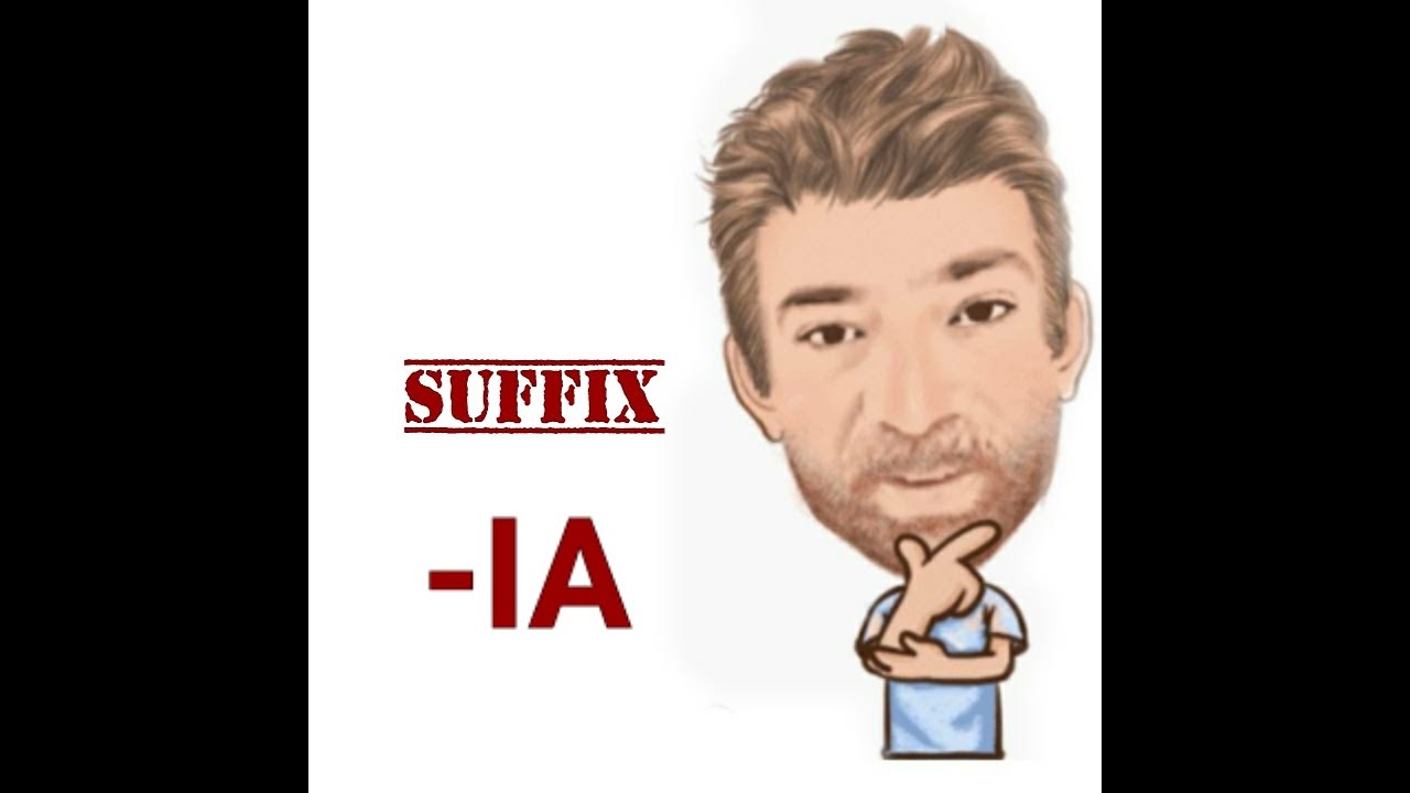 English Tutor Nick P Suffix (75) -ia  Four Meanings (Origin)