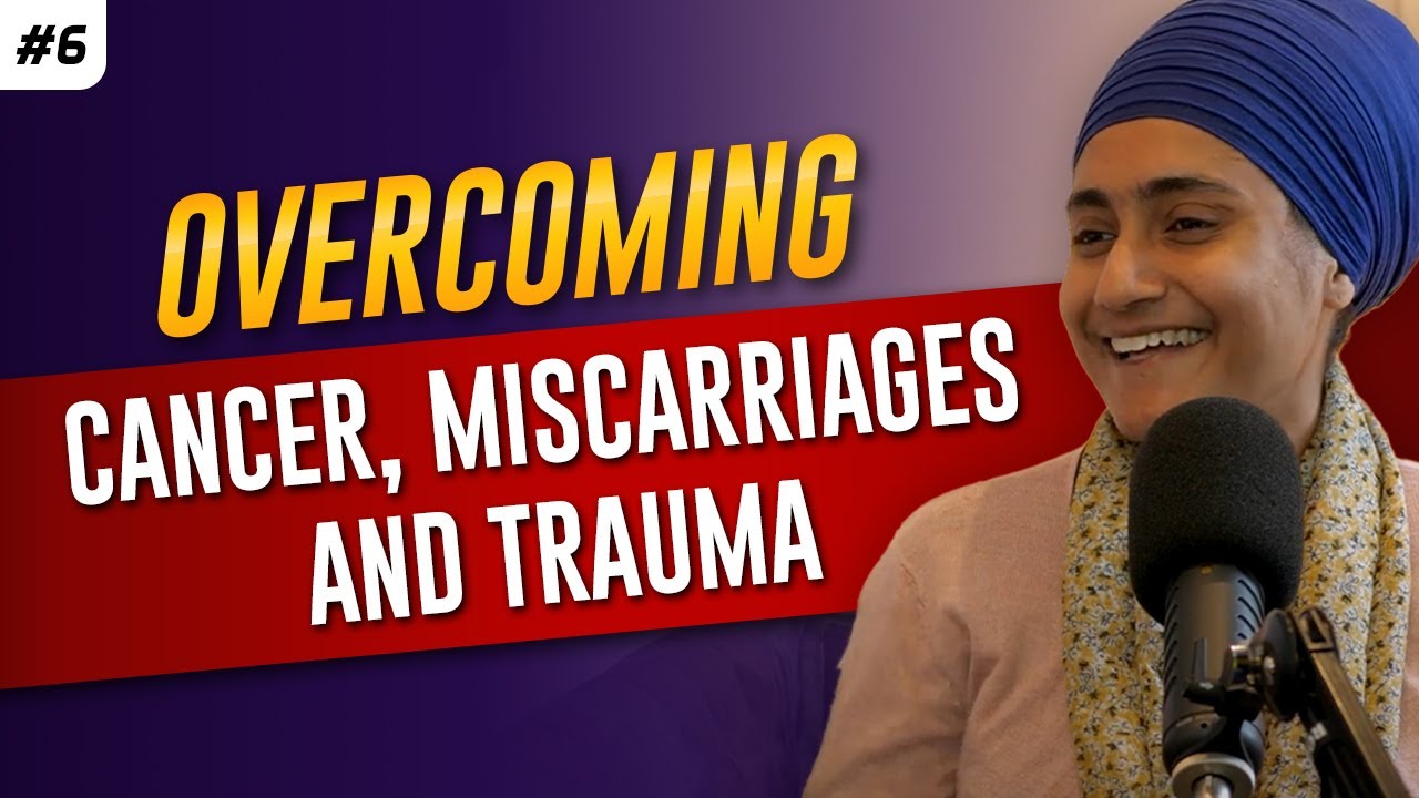 Overcoming Cancer, Miscarriages & Trauma | The Mindset Series | #Ep7