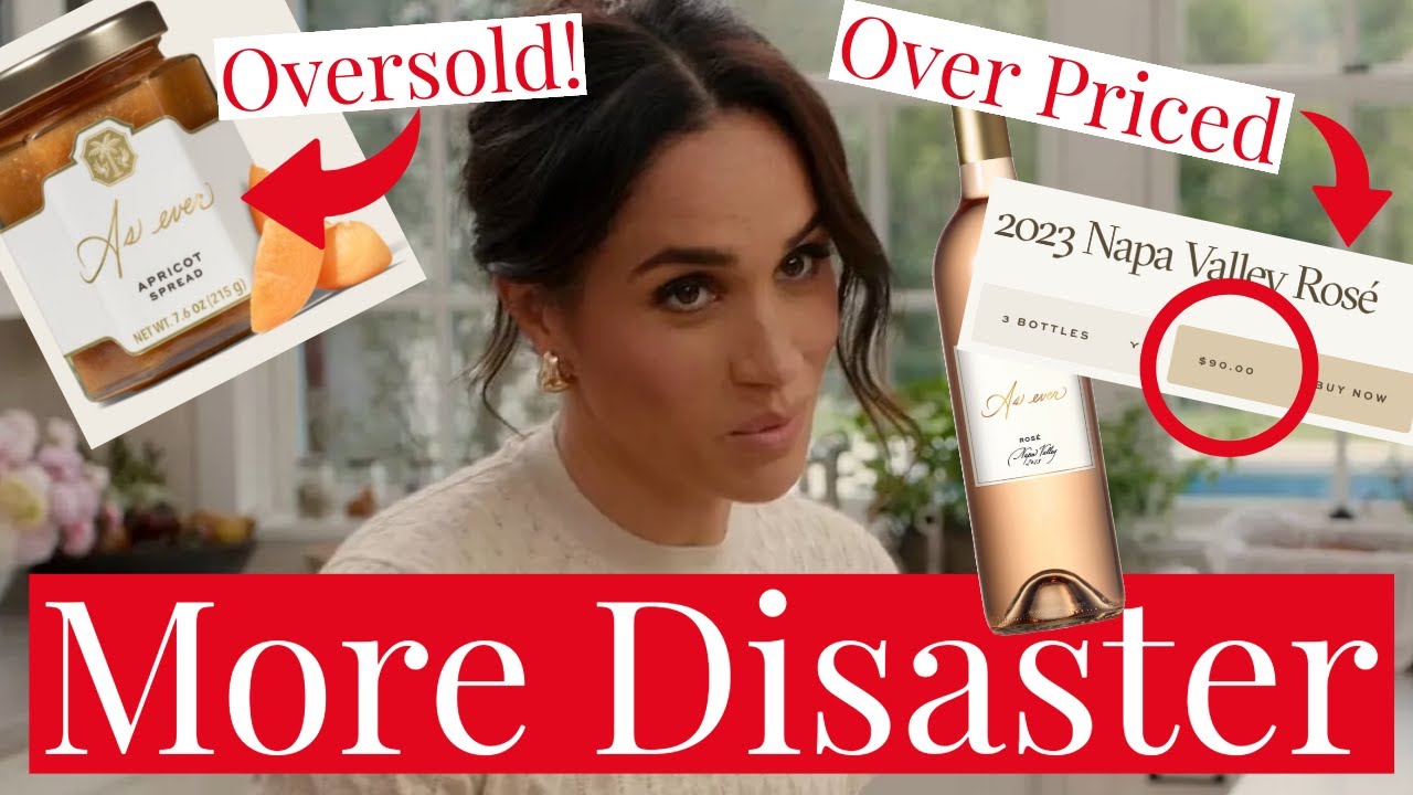 As ever Meghan Markle's Brand is a DISASTER! Apricot Spread Oversells; Wine Pricey $90 for 3 Bottles