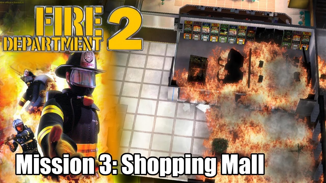 Mission 3: Shopping Mall - Fire Department 2