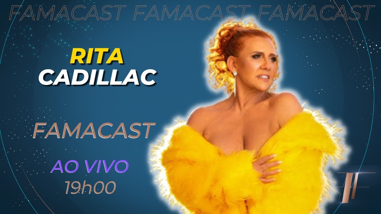 RITA CADILLAC |  12/08/2022 | FAMACAST