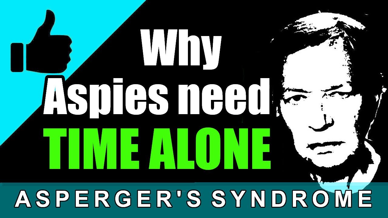 Why Aspies need 