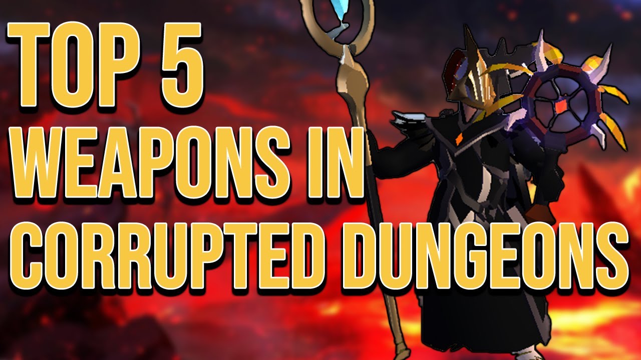 TOP 5 CORRUPTED DUNGEON BUILDS