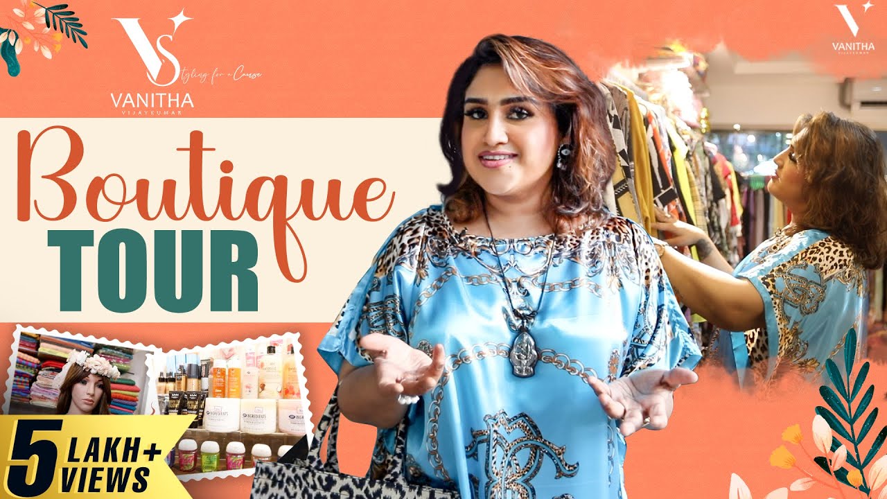 My Boutique Tour | VV Styling | Tour Series | Vanitha Vijaykumar