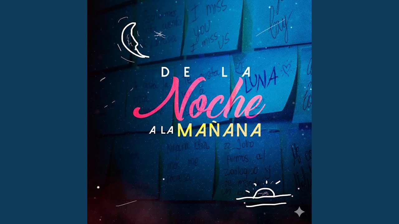 De la Noche a la Mañana
