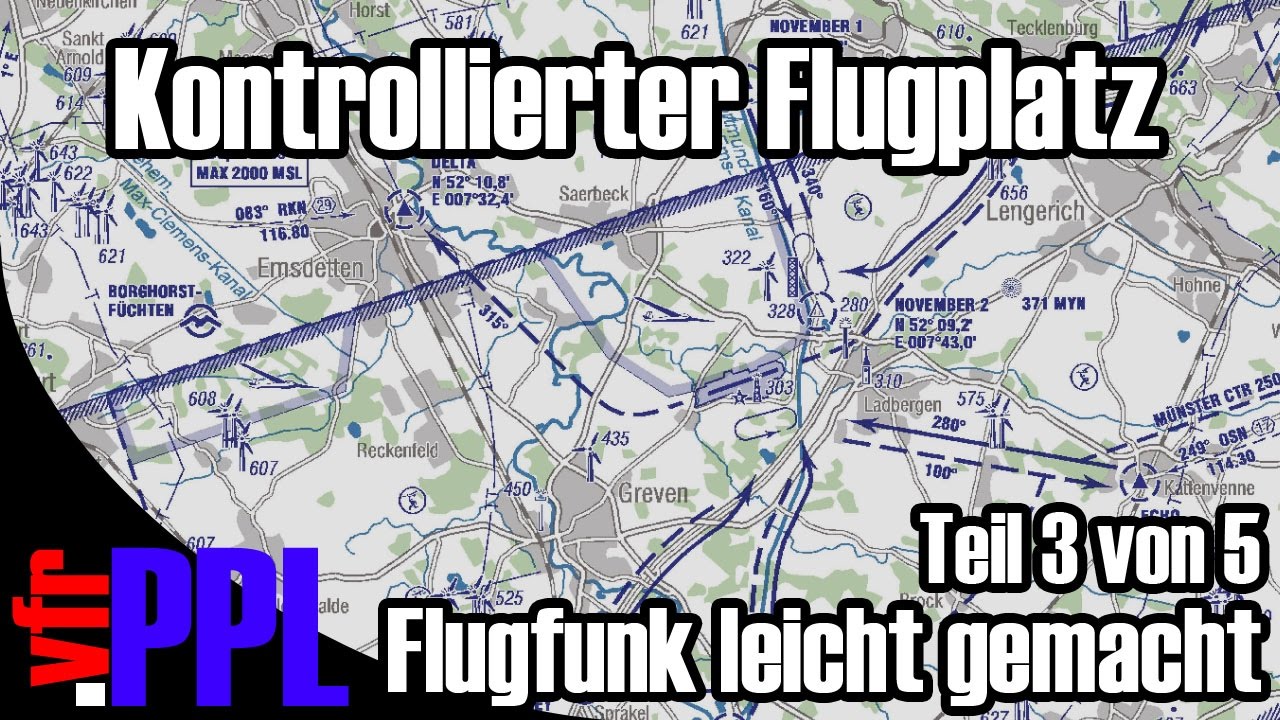 vfr.PPL - Flugfunk leicht gemacht - Teil 3/5 - Der kontrollierte Flugplatz