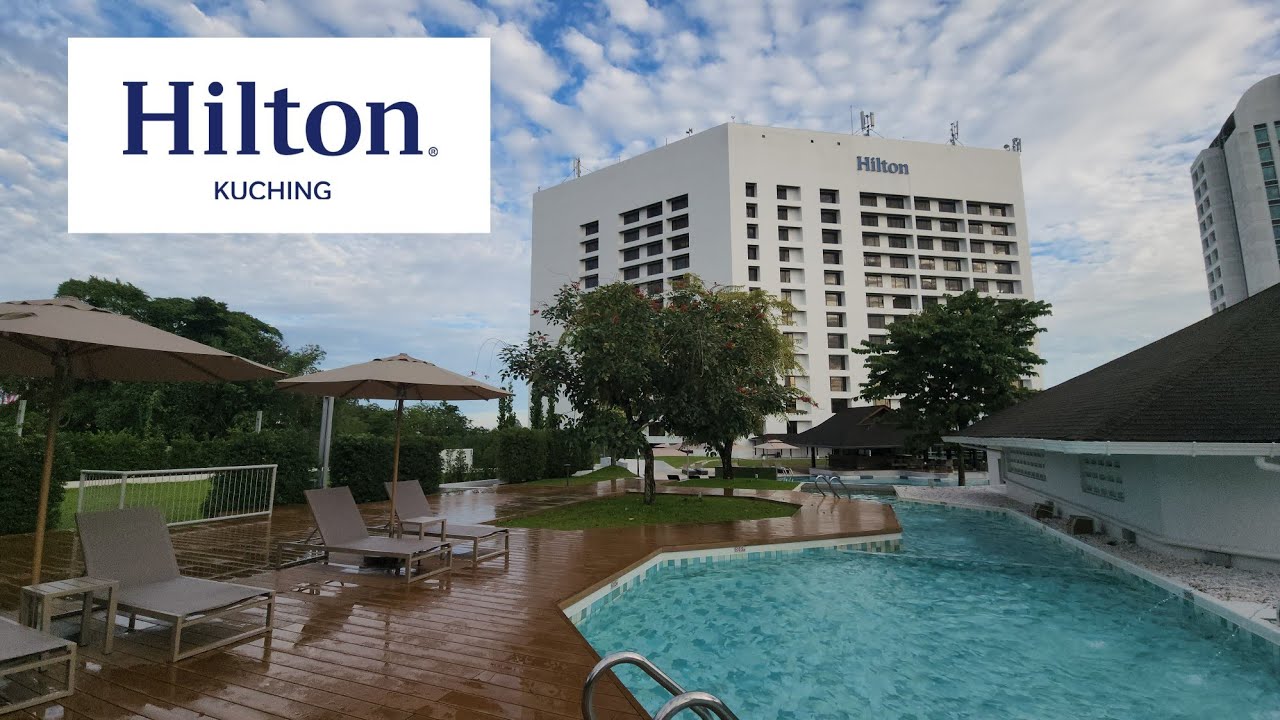 Full Walking Tour of Hilton Kuching Hotel Sarawak @explorehotel @exploresarawak