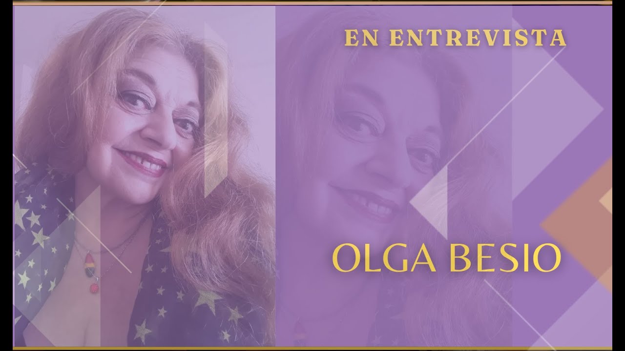 ONLINE 116 -  Entrevista a OLGA BESIO