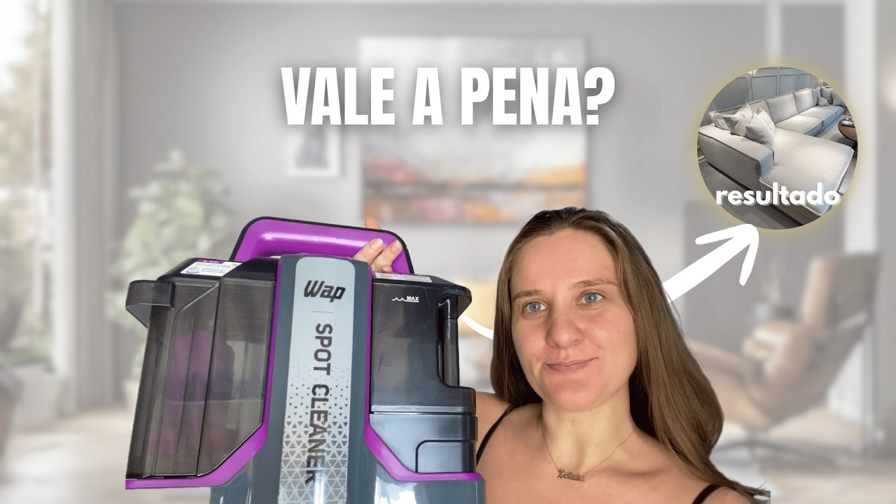 Como limpar sofá? | Testei a Extratora WAP Spot Cleaner (antes e depois)