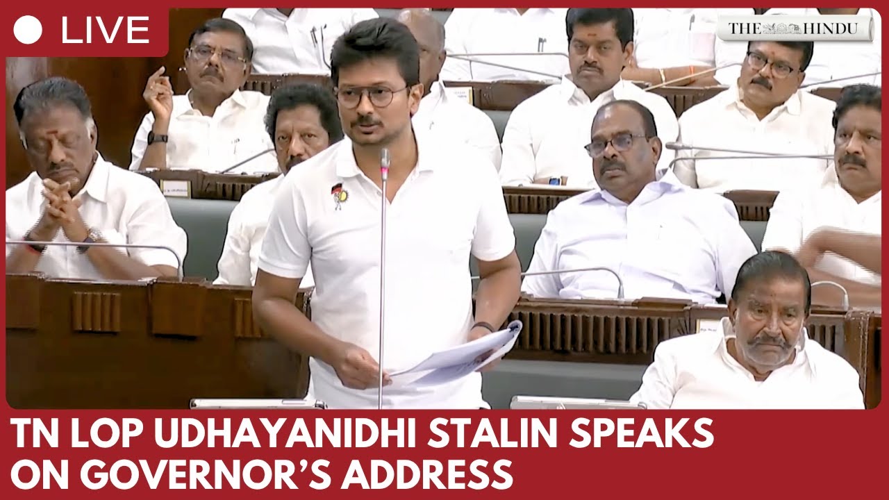 Tamil Nadu LoP Udhayanidhi Stalin speaks on Governor&rsquo;s address in Chennai