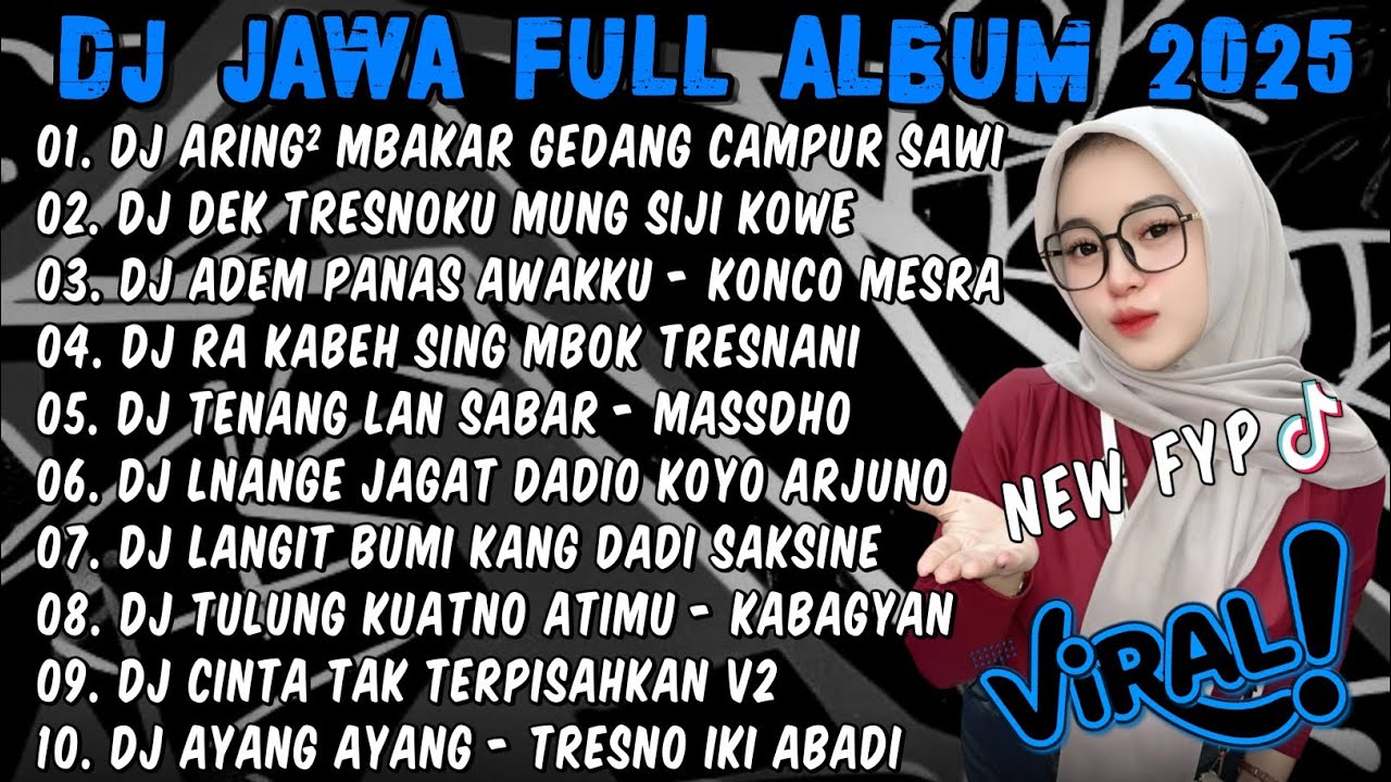 DJ JAWA FULL ALBUM 2025 FULL BASS🎶DJ ARING ARING MBAKAR GEDANG CAMPUR SAWI VIRAL TIKTOK TERBARU 2025