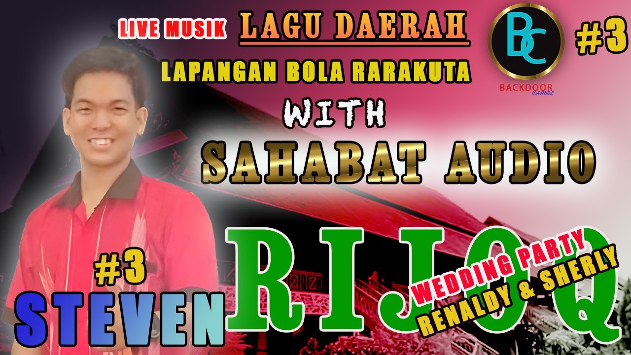 RIJOQ STEVEN  || RARAKUTA #3