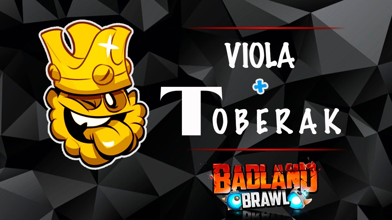 Легендарный TOBERAK и Viola |  Мега Боец + косяки от Виолки | игра badland brawl
