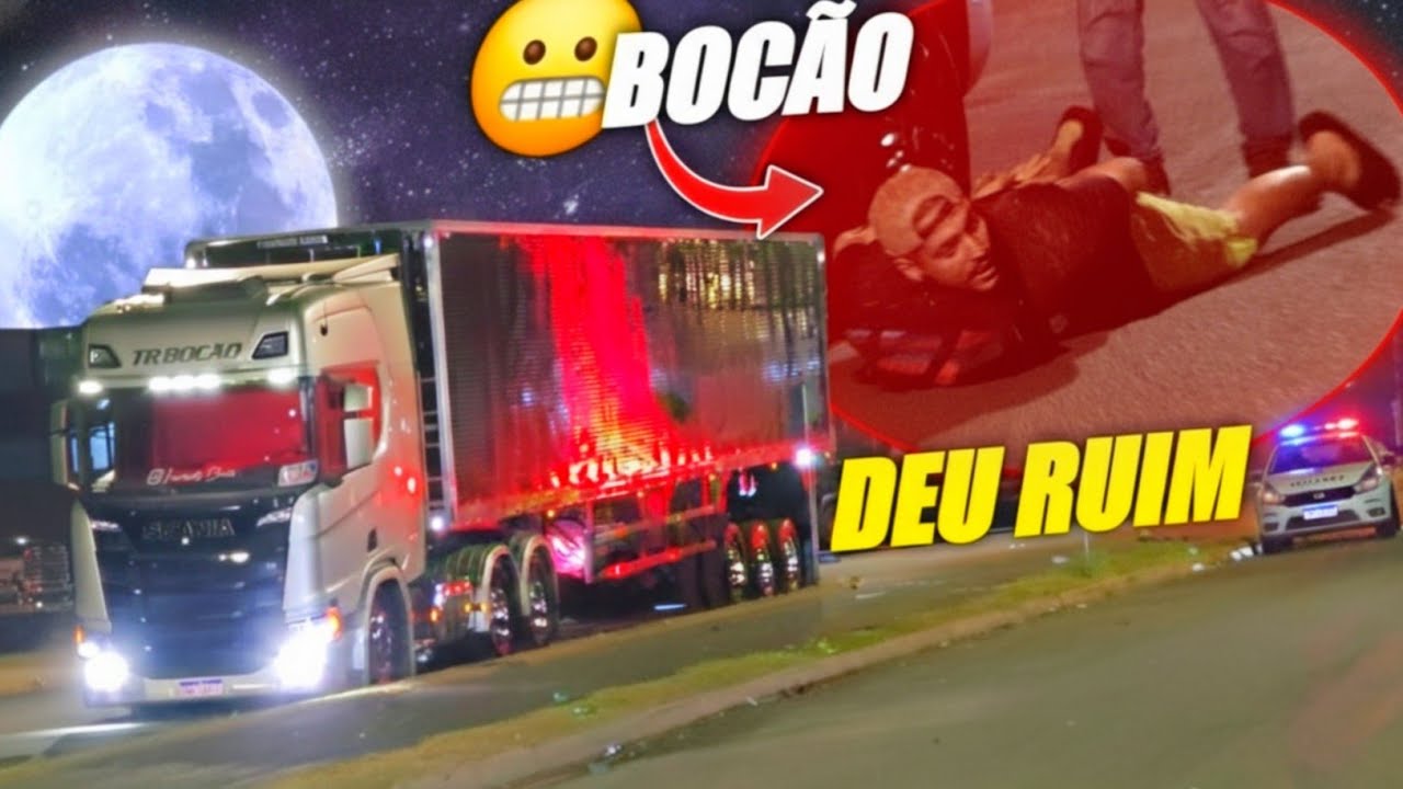 OS HOMENS DA LEI MANDARAM TIRAR OS CAMINHÕES! DEU RUIM PRO BOCÃO E PROS MOTORAS NOS PREPARATIVOS!!!
