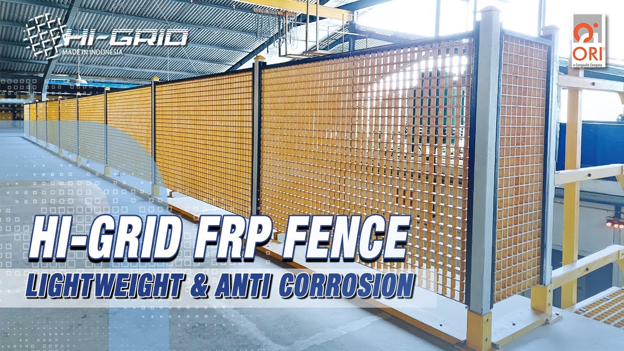 HI-Grid FRP Fence - Pagar FRP Fungsional dan Estetik