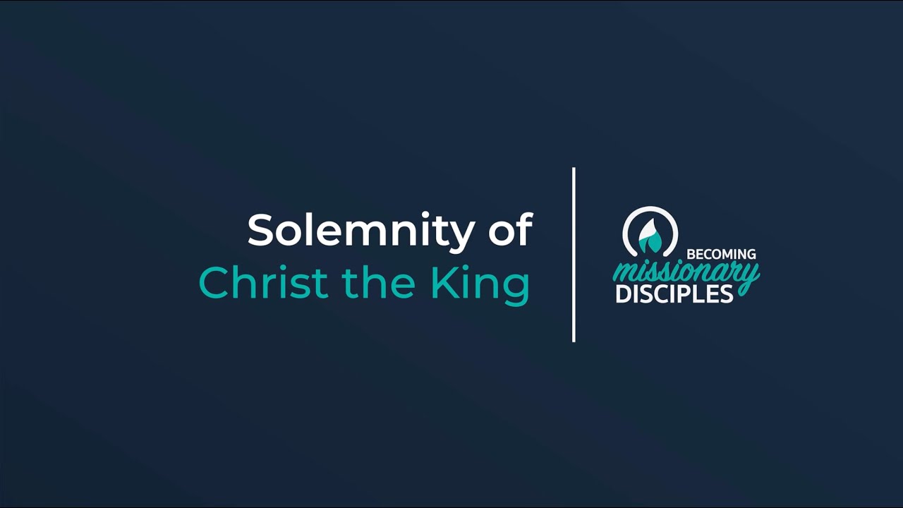 Solemnity of Christ the King (Year C)