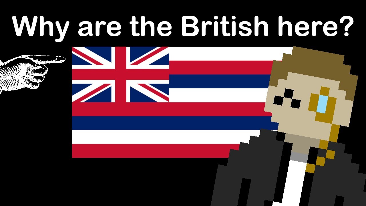 Why is the British flag on the flag of Hawaii?